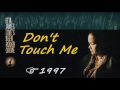 Etta James - Don't Touch Me (Kostas A~171)