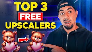 I Found 3 FREE Upscalers That Actually Work