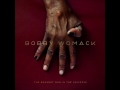 Bobby Womack - Dayglo Reflection