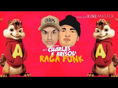 (Mc charles) (mc brisola)-ragafunk-vesao esquilo.