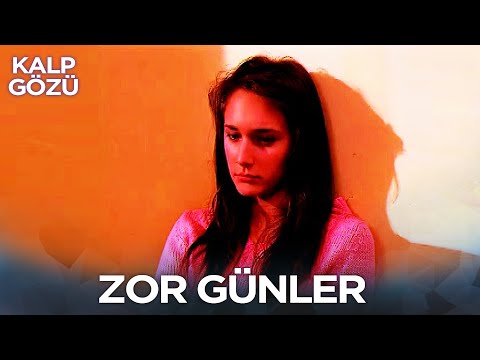 Zor Günler - Kalp Gözü Filmleri