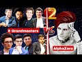 8 Grandmasters Together 22 400 Elo Played Against AlphaZero 4K Elo Gotham Chess Chess