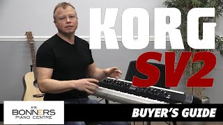 Video thumbnail for Korg SV2 Stage Piano Review & UK Buyers Guide by Bonners Pianos & Keyboards