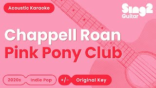 Download lagu Chappell Roan - Pink Pony Club (Acoustic Karaoke) mp3