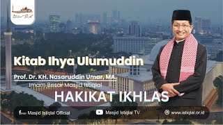 Download lagu REUPLOAD - PROF. DR. KH. NASARUDDIN UMAR, MA. - KAJIAN KITAB IHYA ULUMUDDIN #1 - HAKIKAT IKHLAS mp3 Download lagu REUPLOAD - PROF. DR. KH. NASARUDDIN UMAR, MA. - KAJIAN KITAB IHYA ULUMUDDIN #1 - HAKIKAT IKHLAS mp3
