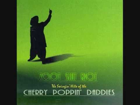 Cherry Poppin' Daddies - Zoot Suit Riot (Full Length mp3 + Lyrics)