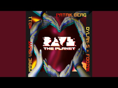 Rave The Planet (Marie Vaunt Remix)