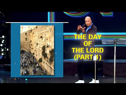 The Day Of The Lord - Part 1