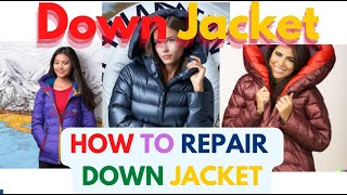 How to repair Duck Down Jacket in home🏠