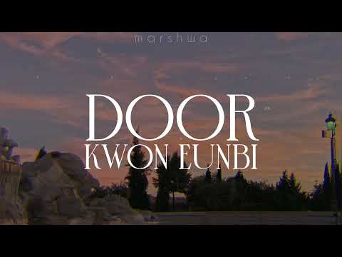 Kwon Eunbi - Door [eng lyrics]