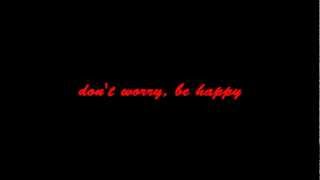 Bob Marley Don&#39;t worry be happy lyrics
