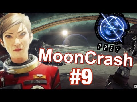 Prey Mooncrash Riley Yu Walkthrough #9 DLC Gameplay no Commentary