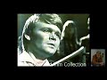 Glen Campbell ~ "Less Of Me" 1966 Shivaree!