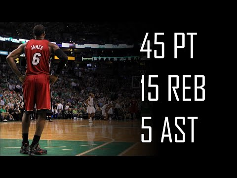 lebron james vs boston celtics game 6 (2012 playoffs 45pt 15reb 5ast)