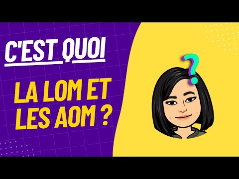 Aperçu vidéo LOM et AOM