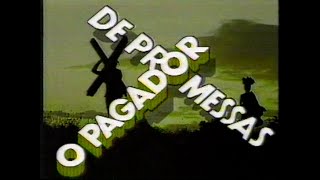 O PAGADOR DE PROMESSAS - CHAMADA 1988