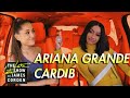 Cardi B & Ariana Grande Carpool Karaoke