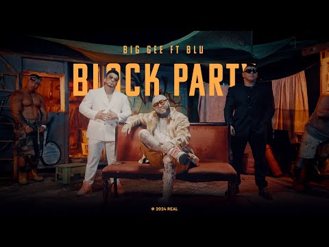 Big Gee - Block Party ft. BLU (Official Music Video)