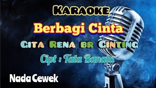 Download lagu BERBAGI CINTA | GITA RENA BR GINTING | KARAOKE LAGU KARO | NADA CEWEK mp3