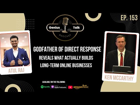 Godfather of Direct Response, Reveals What Actually Builds Long-Term Online Business | Ken McCarthy
