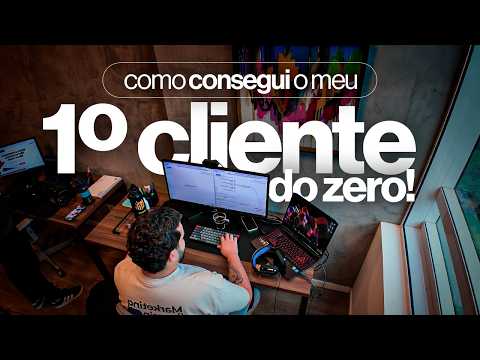 COMO CONSEGUIR SEU PRIMEIRO CLIENTE COMO AGÊNCIA