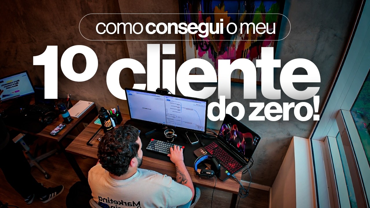 COMO CONSEGUIR SEU PRIMEIRO CLIENTE COMO AGÊNCIA
