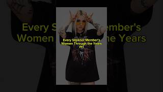 Every Slipknot Member's Women Through the Years #slipknot #shorts