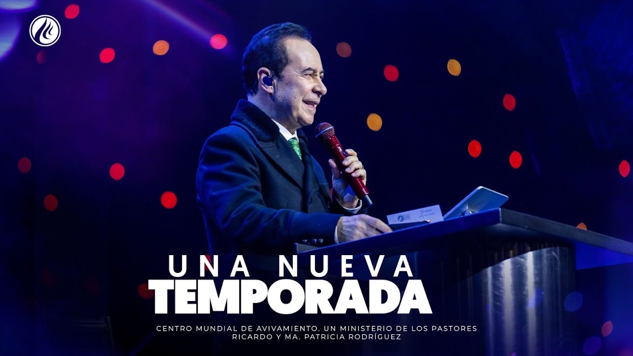 Una nueva Temporada | Pastor Ricardo Rodríguez | Prédicas Cristianas