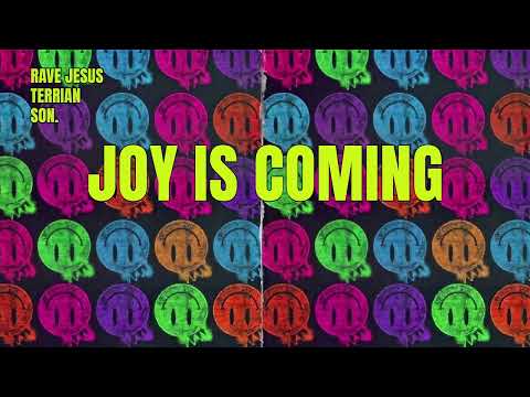 Joy Is Coming