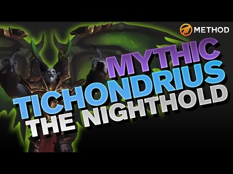 Method vs Tichondrius - Nighthold Mythic