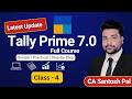 Class 4 Tally Prime 7 0 सीखो ZERO से Full Course Step By Step Hindi Tutorial CA Santosh 