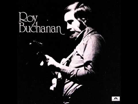 Roy Buchanan - The messiah will come again (1972)