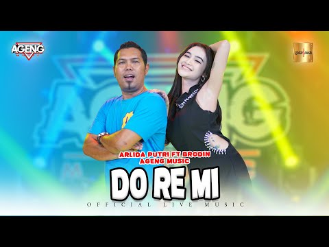 Arlida Putri ft Brodin Ageng Music - DO RE MI (Official Live Music)