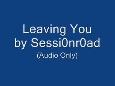 Leaving You - Session Road
