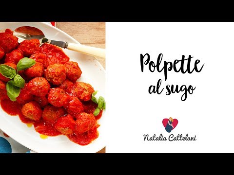 POLPETTE AL SUGO | Ricetta classica facile e gustosa | Natalia Cattelani