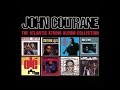 John C̲o̲l̲tra̲n̲e̲ – T̲h̲e̲ A̲t̲lant̲i̲c̲ S̲t̲udio̲ A̲l̲b̲u̲m̲ C̲o̲lle̲c̲t̲i̲o̲n̲ HD