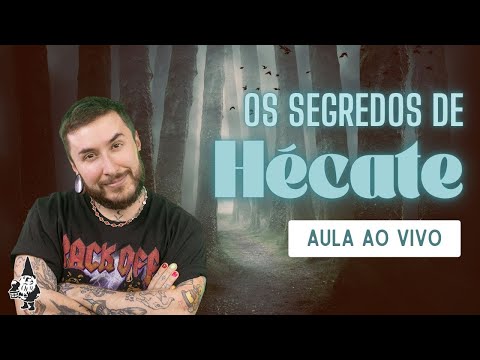 Magias de Hécate - Aula ao Vivo