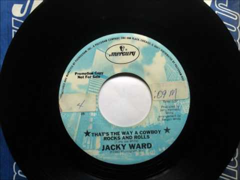 Thumbnail for That's The Way A Cowboy Rocks And Rolls , Jacky Ward , 1980 by Jacky Ward