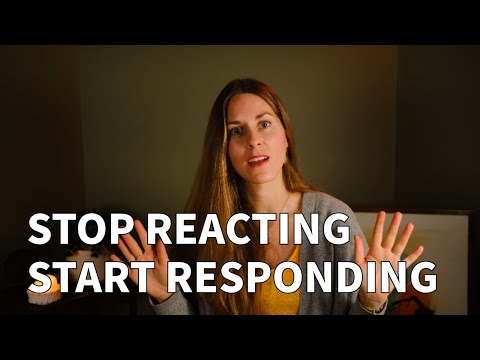 The Difference Between Reacting and Responding