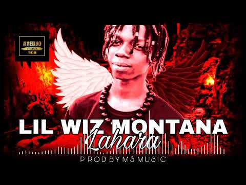 LIL WIZ MONTANA - LAHARA (son audio)2021