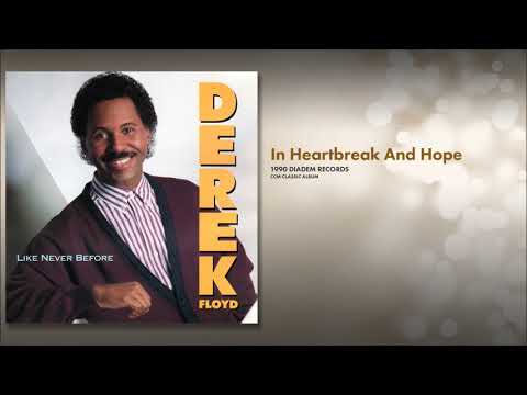 Derek Floyd - In Heartbreak And Hope