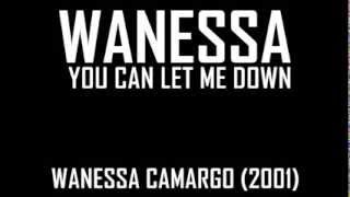 Wanessa - You Can Let Me Down (Áudio)