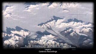 Aural Imbalance - Icefields of Proxima