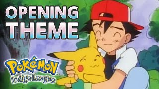 Pokémon: Indigo League | Opening Theme