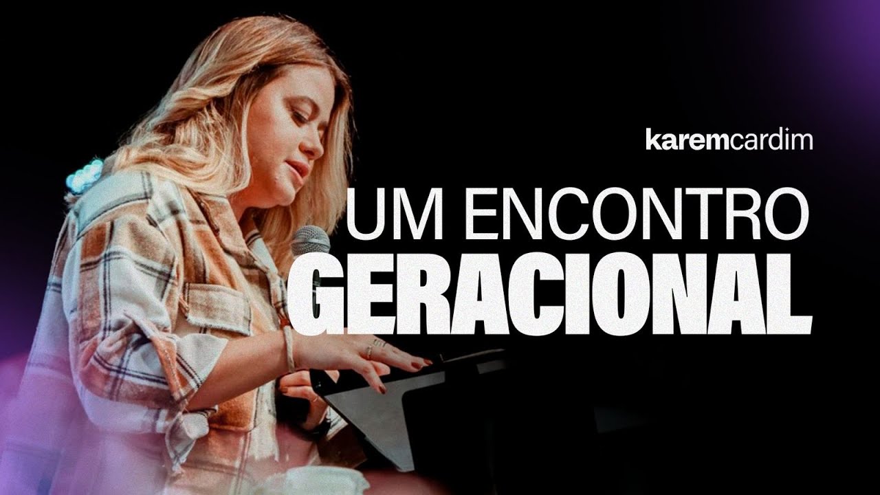 Um encontro Geracional // Karem Cardim