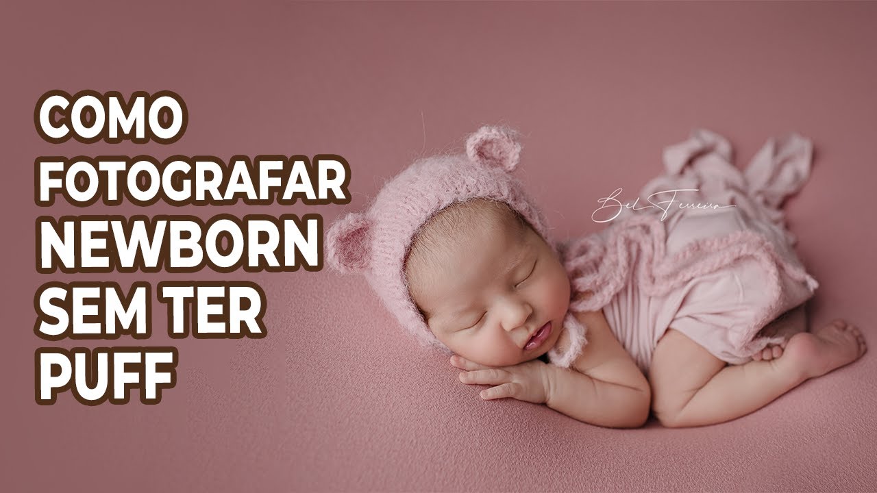 Como fazer fotos newborn no puff, mesmo sem ter puff