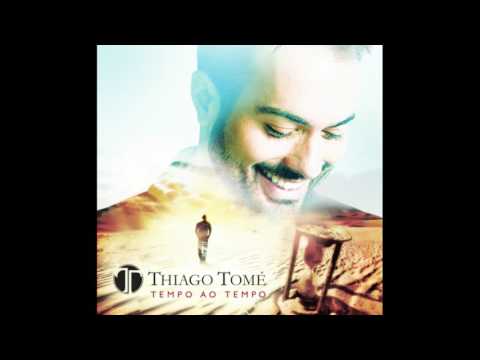 Thiago Tomé - Eu vencerei