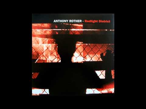 Anthony Rother - Redlight District