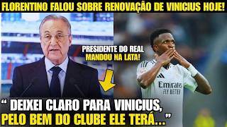 🚨EITA! OLHA AS FORTES PALAVRAS DE FLORENTINO SOBRE RENOVAR COM VINI JR NO REAL!