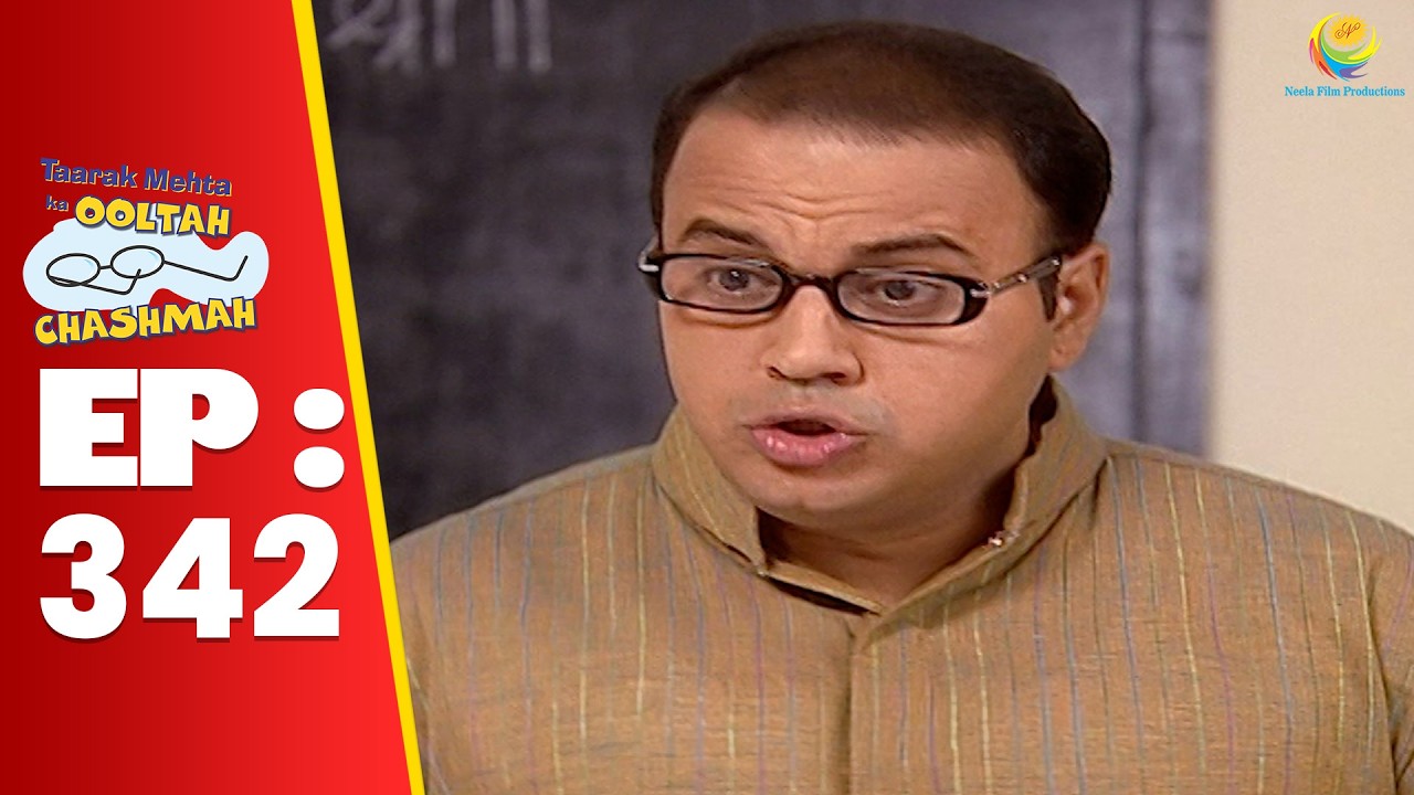 SE 01 EP 342 -  Tapu Ka जवाब सुनते ही Shock Hua Bhide ! | Taarak Mehta Ka oltah hashmah